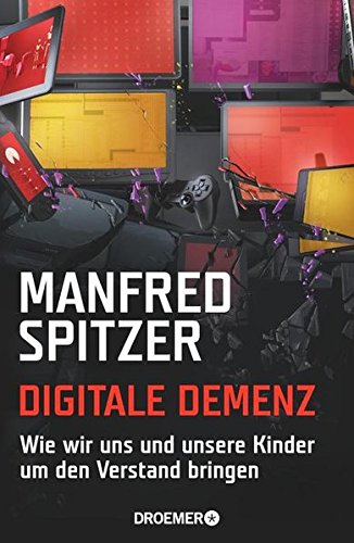 02.2021 – Digitale Demenz 